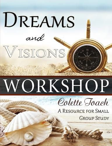 Cover image for Dreams and Visions Workshop: A Resource for Small Group Study