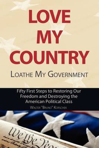 Cover image for Love My Country, Loathe My Government