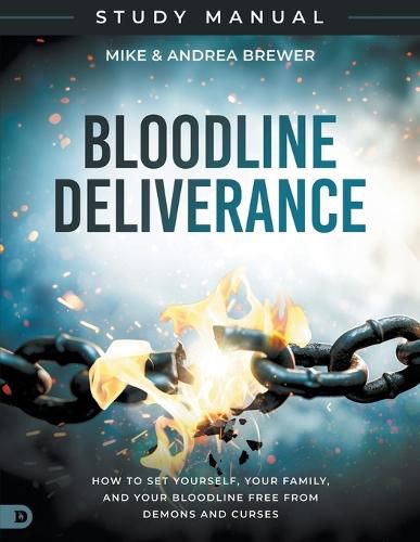 Cover image for Bloodline Deliverance Study Manual