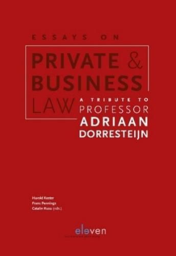 Cover image for Essays on Private & Business Law: A Tribute to Professor Adriaan Dorresteijn