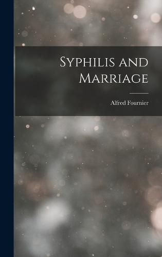 Syphilis and Marriage