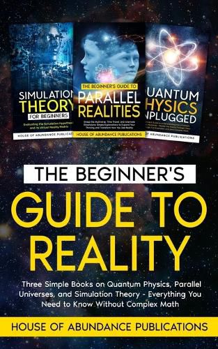 Cover image for The Beginner's Guide to Reality