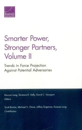 Smarter Power, Stronger Partners: Trends in Force Projection Against Potential Adversaries