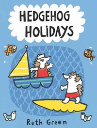 Cover image for Hedgehog Holidays