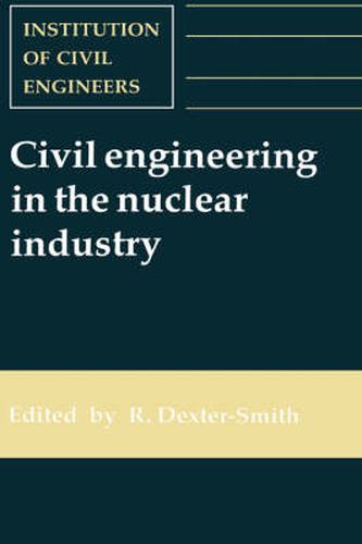 Cover image for Civil Engineering in the Nuclear Industry