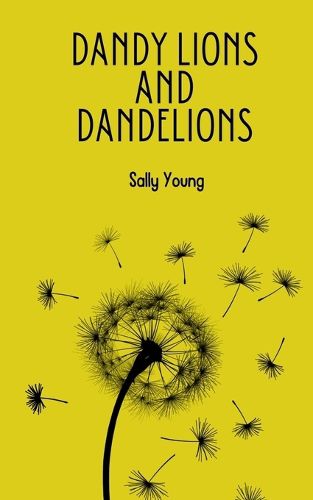 Dandy Lions and Dandelions