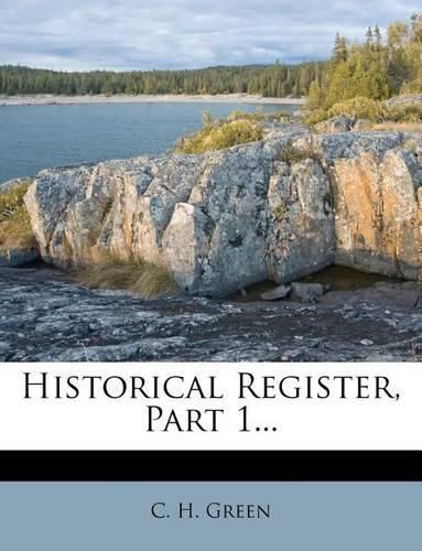 Cover image for Historical Register, Part 1...