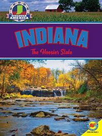 Cover image for Indiana: The Hoosier State