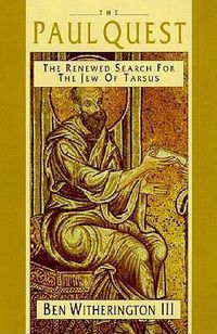 Cover image for The Paul Quest: The Renewed Search for the Jew of Tarsus