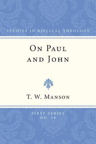 Cover image for On Paul and John: Some Selected Theological Themes