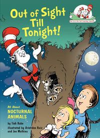 Cover image for Out of Sight Till Tonight!: All About Nocturnal Animals