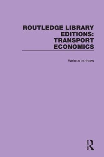 Cover image for Routledge Library Editions: Transport Economics