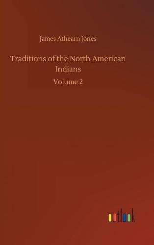 Traditions of the North American Indians