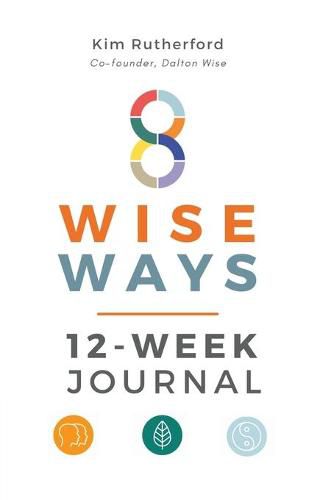 Cover image for 8 Wise Ways 12-Week Journal