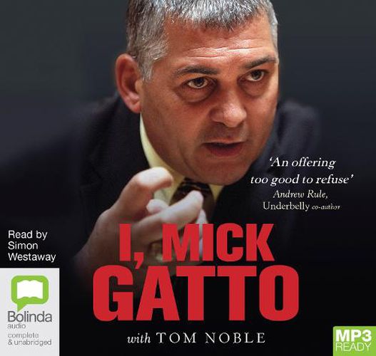 Cover image for I, Mick Gatto