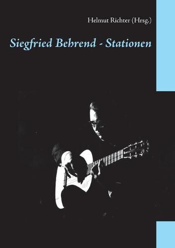 Cover image for Siegfried Behrend - Stationen