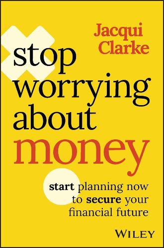 Cover image for Stop Worrying about Money