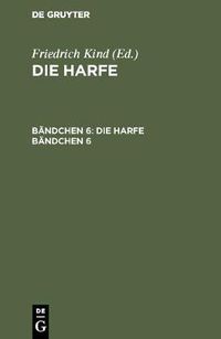 Cover image for Die Harfe. Bandchen 6