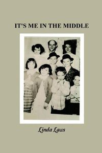 Cover image for It's Me in the Middle