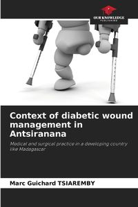 Cover image for Context of diabetic wound management in Antsiranana