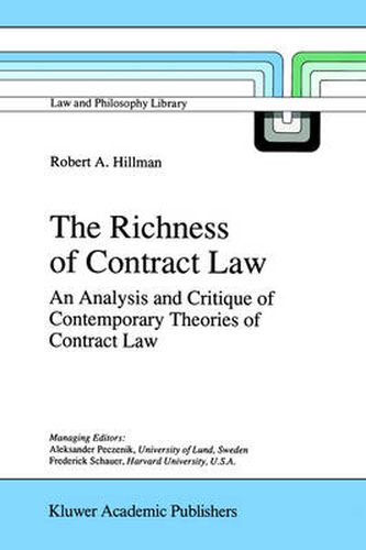 Cover image for The Richness of Contract Law: An Analysis and Critique of Contemporary Theories of Contract Law