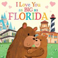 Cover image for I Love You as Big as Florida