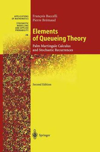 Cover image for Elements of Queueing Theory: Palm Martingale Calculus and Stochastic Recurrences