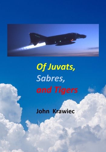 Cover image for Of Juvats, Sabres, and Tigers