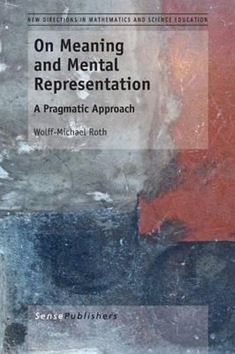 Cover image for On Meaning and Mental Representation: A Pragmatic Approach