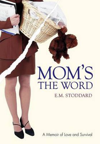 Cover image for Mom's the Word: Silent No More