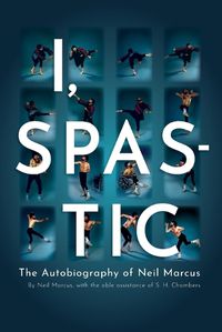 Cover image for I, Spastic