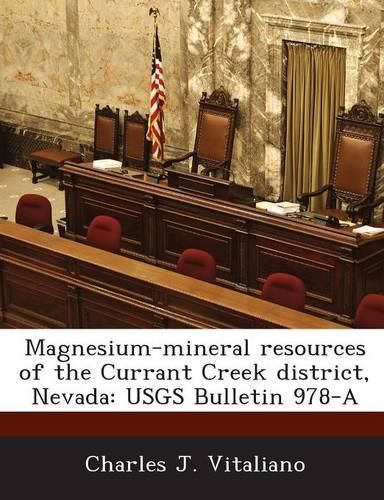 Cover image for Magnesium-Mineral Resources of the Currant Creek District, Nevada