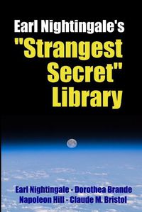 Cover image for Earl Nightingale's "Strangest Secret" Library