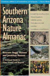 Cover image for SOUTHERN ARIZONA NATURE ALMANAC