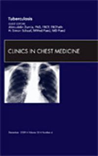 Cover image for Tuberculosis, An Issue of Clinics in Chest Medicine