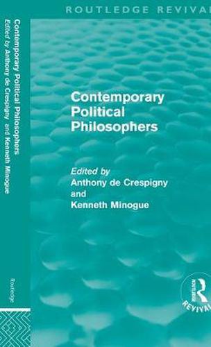 Cover image for Contemporary Political Philosophers (Routledge Revivals)