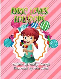 Cover image for Lyric Loves Lollipops