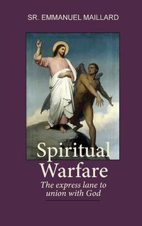 Cover image for Spiritual Warfare: The Express Lane to Union With God