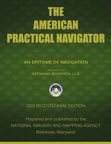Cover image for The American Practical Navigator: Bowditch