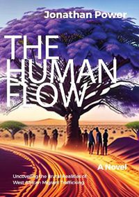 Cover image for The Human Flow. An Adventure Story