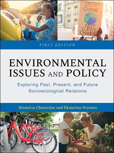 Cover image for Environmental Issues and Policy: Exploring Past, Present, and Future Socioecological Relations