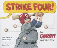 Cover image for Strike Four!: The Crankshaft Baseball Book