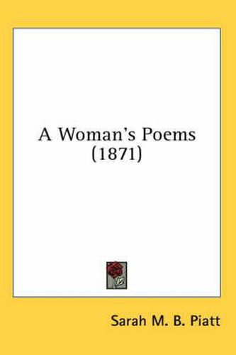 Cover image for A Woman's Poems (1871)