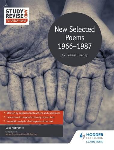 Study and Revise for AS/A-level: Seamus Heaney: New Selected Poems, 1966-1987