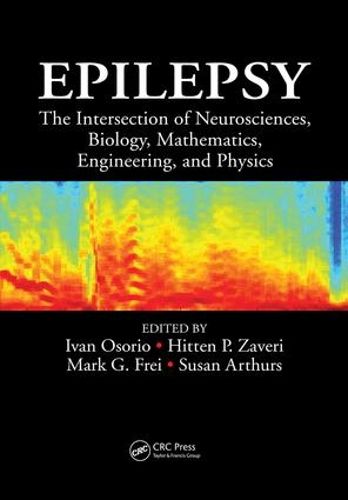 Cover image for Epilepsy: The Intersection of Neurosciences, Biology, Mathematics, Engineering, and Physics