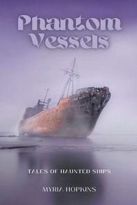 Cover image for Phantom Vessels