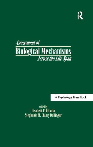 Cover image for Assessment of Biological Mechanisms Across the Life Span