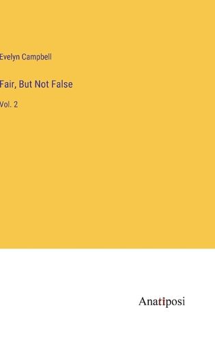 Cover image for Fair, But Not False