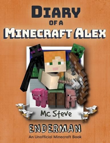 Cover image for Diary of a Minecraft Alex: Book 2 - Enderman