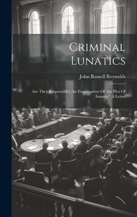 Cover image for Criminal Lunatics